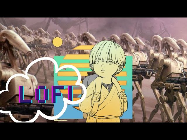 Droid Invasion LOFI (Sunday Vibes x Mik)