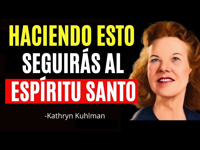 🔴 ASÍ Me Enseño el ESPÍRITU SANTO a Seguirlo  Diariamente, Enseñanza De Kathryn Kuhlman