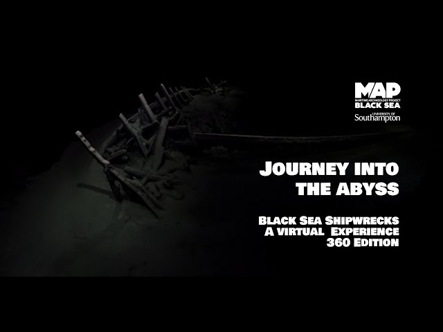 Journey Into The Abyss - Black Sea Shipwrecks - A Virtual Experience (360 Edition)