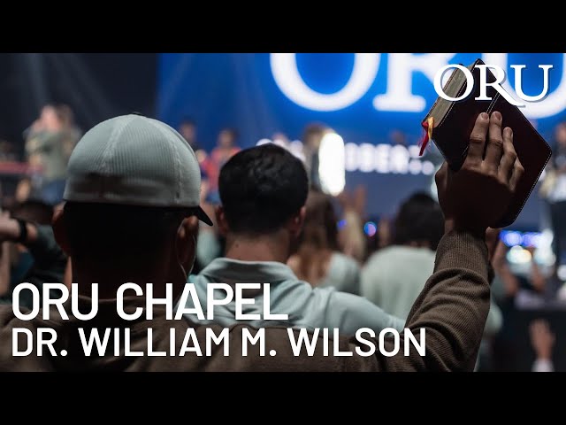 ORU Chapel 2025: "Jesus: The Alpha & the Omega" by ORU President William M. Wilson | Jan. 24th, 2025