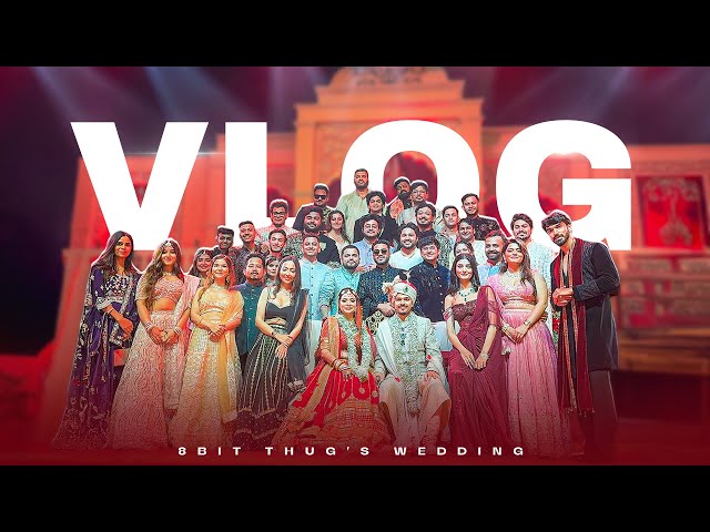 GRAND GLAMOROUS AND UNFORGETTABLE WEDDING - VLOG 97