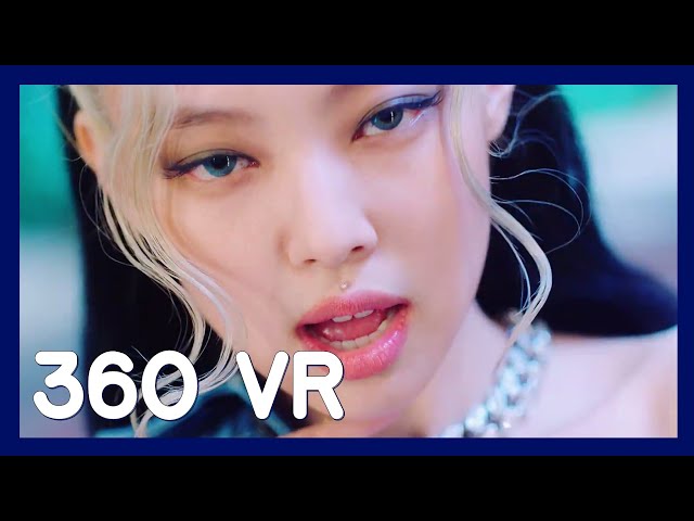 [360 VR] HOW YOU LIKE THAT - BLACKPINK (블랙핑크)