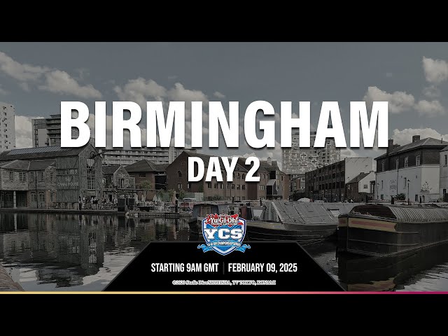 Livestream | Yu-Gi-Oh! Championship Series Birmingham 2025 – Day 2