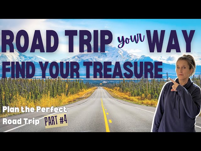 Build Your Road Trip Treasure Map (planning the perfect solo trip in 2025)