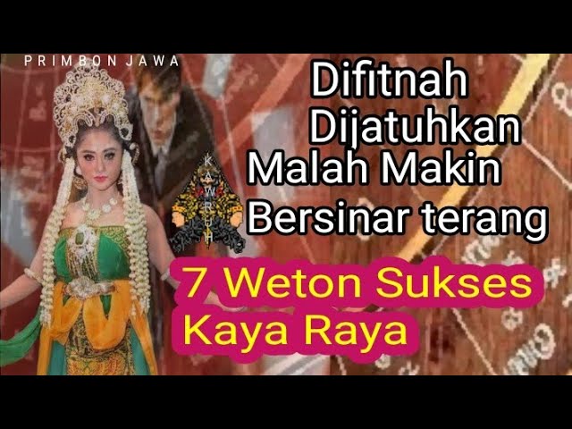 💥7 Weton Akan Sukses Kaya Raya Sampai Tua (@ilmukejawen369 ) #primbonjawalengkap