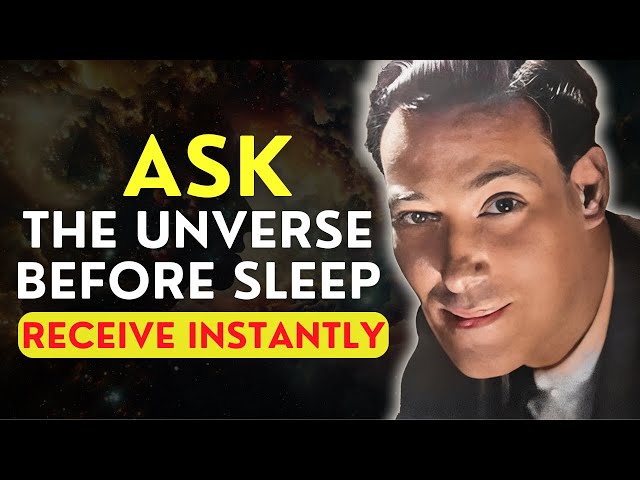 SLEEP MEDITATION: How To Ask The Universe Correctly | Neville Goddard