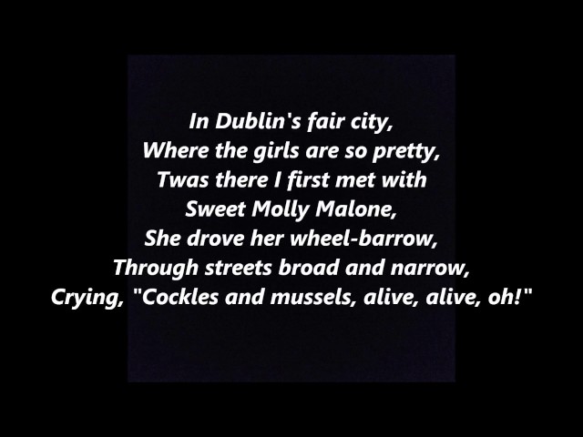 MOLLY MALONE Cockles and Mussels In Dublin's Fair City Ireland IRISH folk song words lyrics text