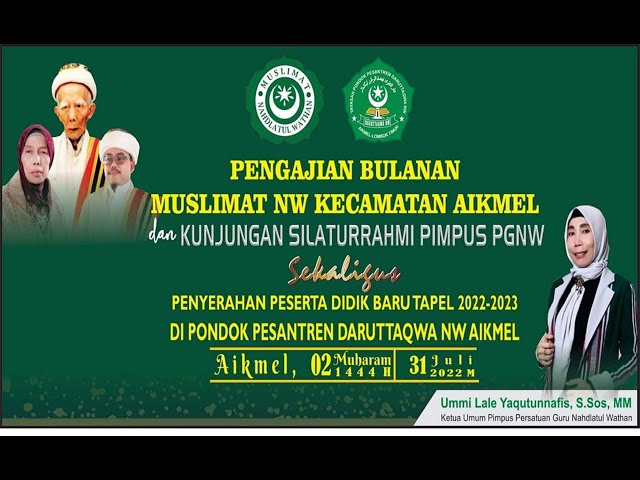 PENGAJIAN BULANAN MUSLIMAT KECAMATAN  AIKMEL DAN KUNJUNGAN SILATURRAHMI PIMPUS PGNW