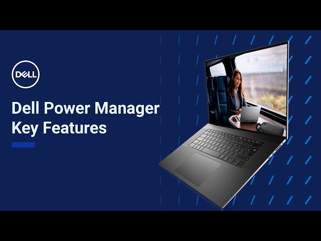 Maximize Battery Life with Dell Power Manager | Key Features & Benefits