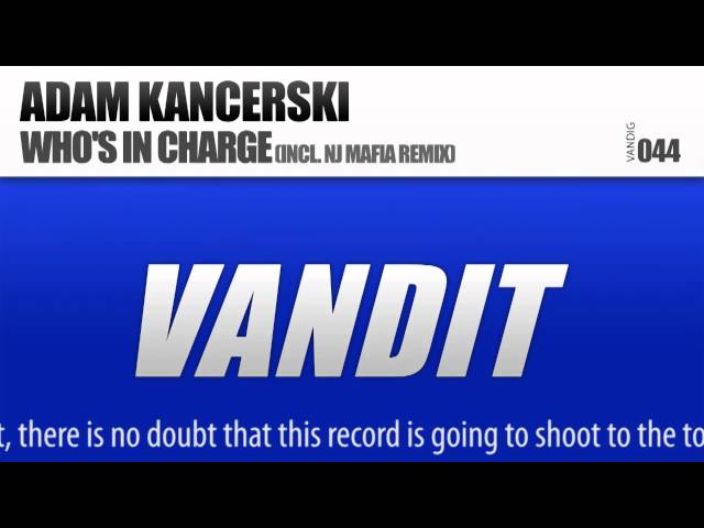 Adam Kancerski - Who's In Charge