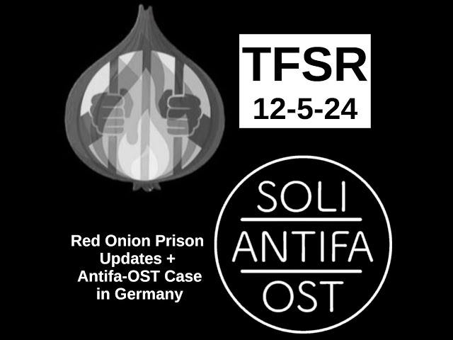 Red Onion Prison Updates + Antifa-OST Case in Germany