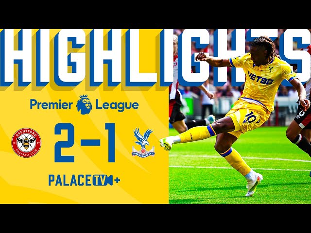 Eze scores brilliant disallowed Free Kick! | Premier League Highlights Brentford 2-1 Crystal Palace