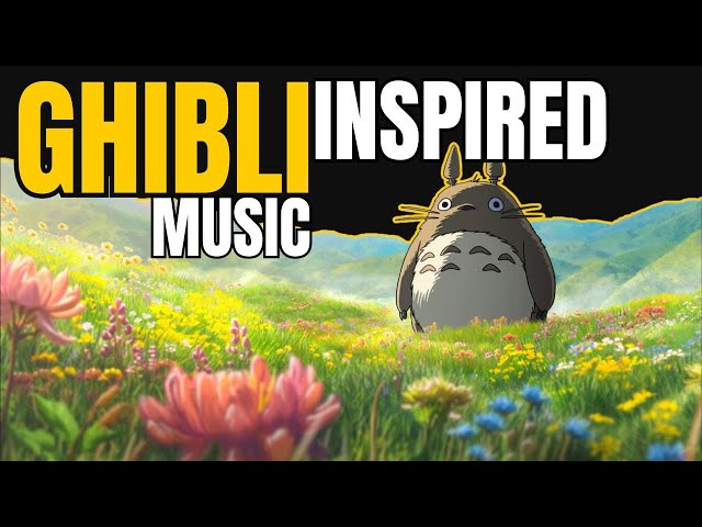 Ultra Relaxing Ghibli Inspired Music to Focus or Study to || #focus #music #study #concentration