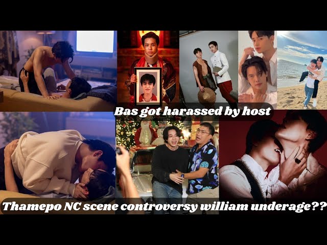 Thamepo NC scene controversy william is underage 19 ? ¦ BillkinPP JossGawin BL's coming ¦ BLWG EP-19