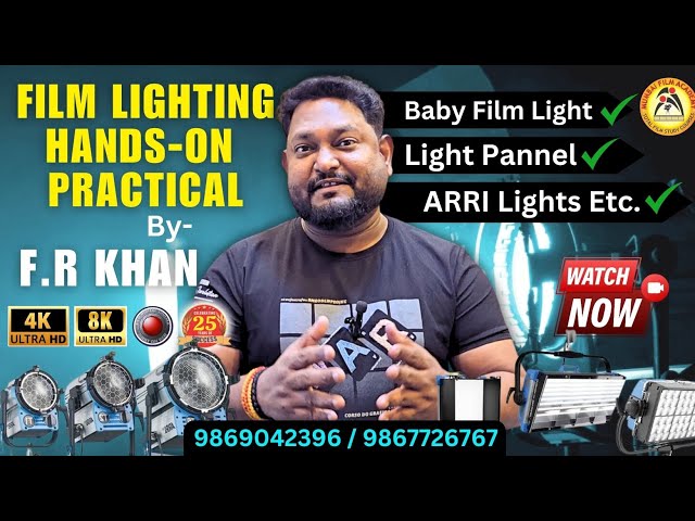 Essential Lighting Skills for Filmmaking I Film Lighting Practical by F R Khan Sir I Student Review