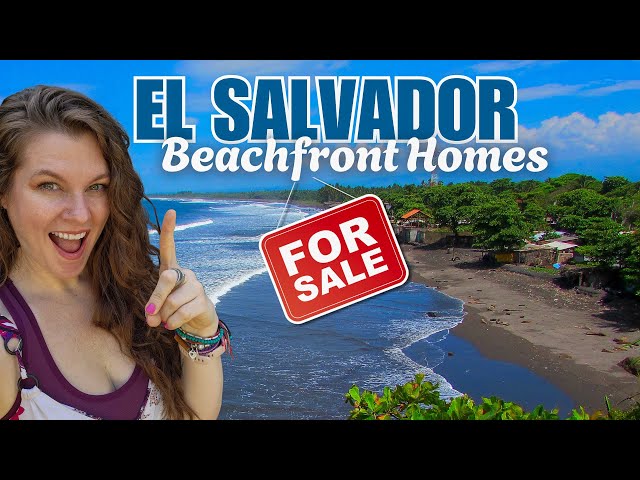 3 AMAZING Beachfront Homes for Sale in EL SALVADOR 🇸🇻 | House Hunters El Salvador Ep. 1