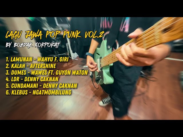 Full Album Kumpulan Lagu Jawa Pop Punk Vol 2 by Boedak Korporat