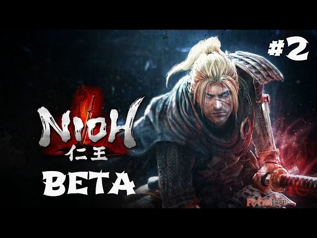 Nioh Beta With Cas (Part 2)