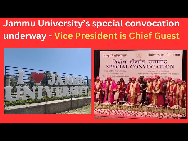 Jammu University’s special convocation underway - Vice President is Chief Guest | JK News Today