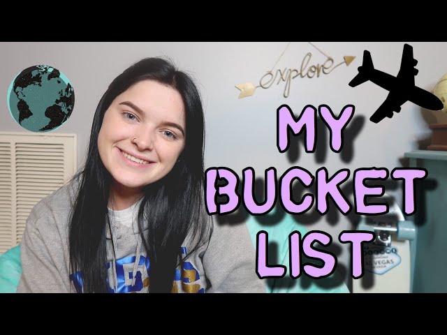 my bucket list- 50 things to do before i die.