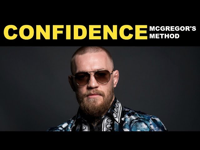 Conor McGregor's Confidence | How To Be Confident | Practical Analysis