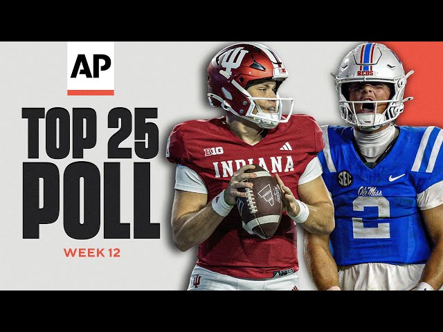 AP Top 25 Poll Released: UNDEFEATED Indiana RISES to No. 5, Ole Miss into Top 10 after win over UGA