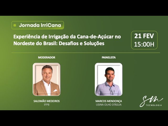 WEBINAR: Experiência de Irrigação da Cana-de-Açúcar no Nordeste do Brasil: Desafios e Soluções