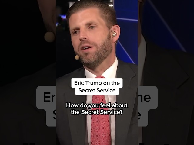 Eric Trump talks Secret Service on MSNBC