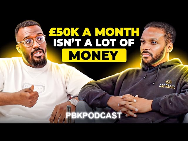 Dami Property Lifestyle: “£50K A Month Isn’t A Lot Of Money!” | PBK Podcast | EP 65