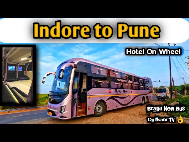 Indore to Pune Brand New Volvo 9600 Bus Facility  by Raj Ratan Travel