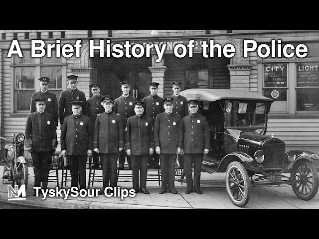 A Brief History of the Police