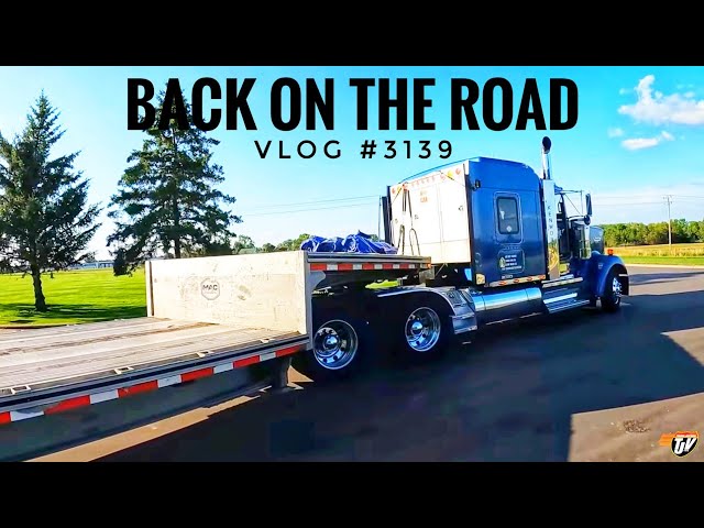 BACK ON THE ROAD | My Trucking Life | Vlog #3139