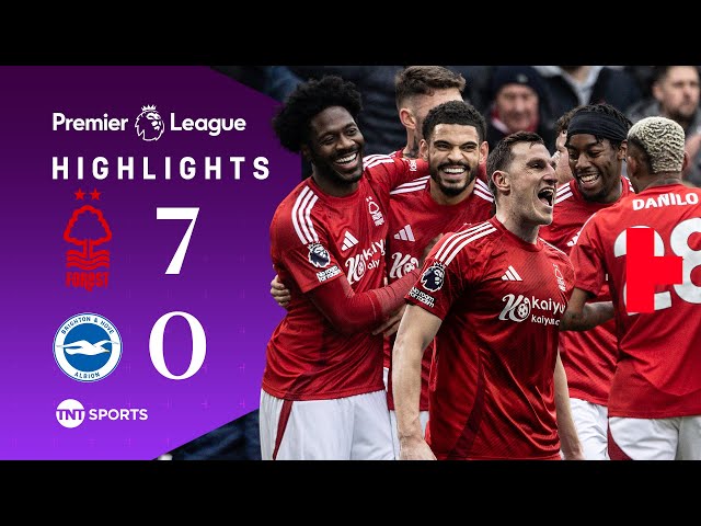 Wood's Hat-Trick Leads Brighton Rout 🔥 | Nottingham Forest 7-0 Brighton | Premier League Highlights