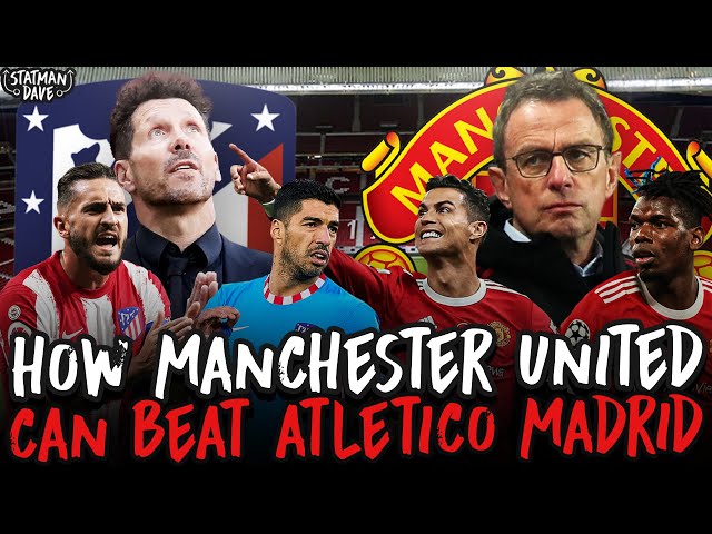 How Man Utd Can Beat Atletico Madrid