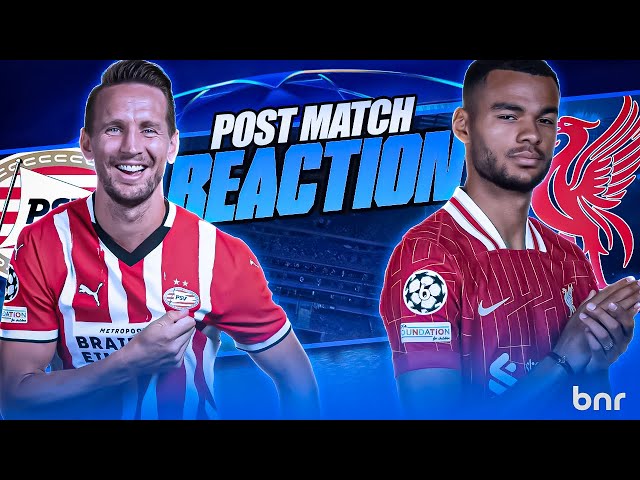 INSTANT MATCH REACTION | PSV VS LIVERPOOL | UCL | LFC