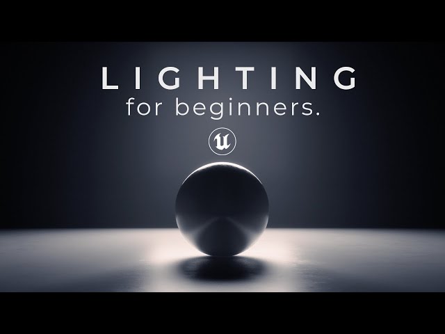 Lighting in Unreal Engine 5 for Beginners