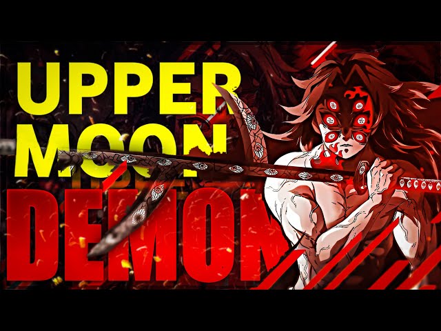 All UPPER Demon Moons Story and Human Life - Twelve Kizuki from Demon Slayer | Loginion