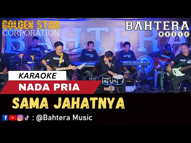 Sama Jahatnya - Leo Waldy Karaoke Nada Pria || Cover By Bahtera Music