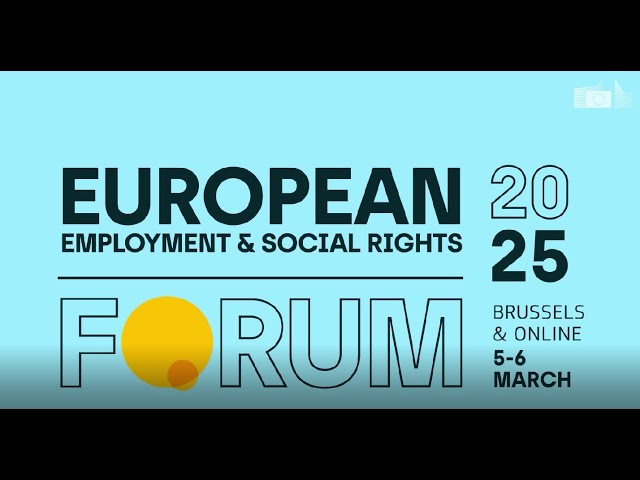 European Employment & Social Rights Forum 2025: Skills for a Competitive Europe