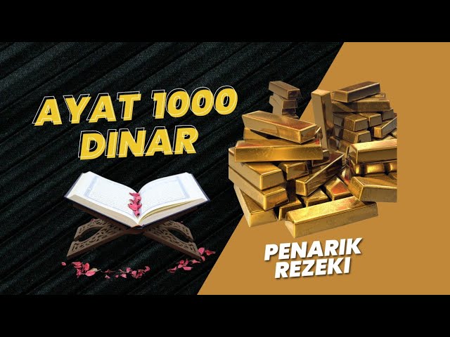 Ayat Seribu Dinar: Amalan Pembuka Pintu Rezeki