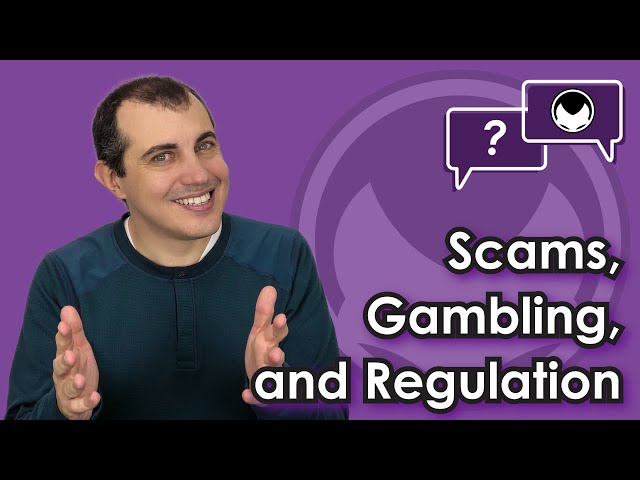 Ethereum Q&A: Scams, Gambling, and Regulation