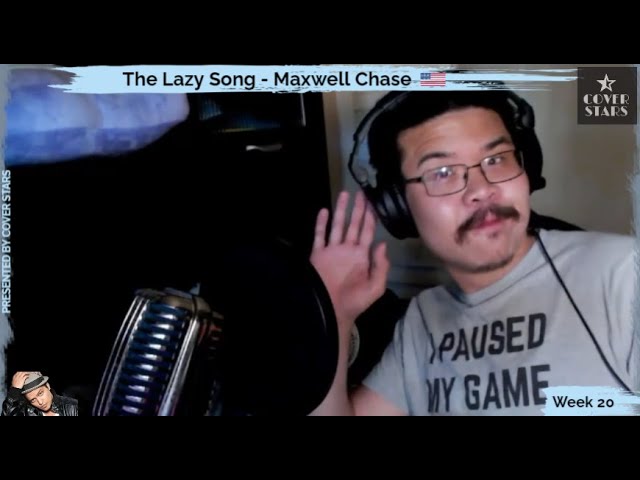 The Lazy Song (Cover) Maxwell Chase