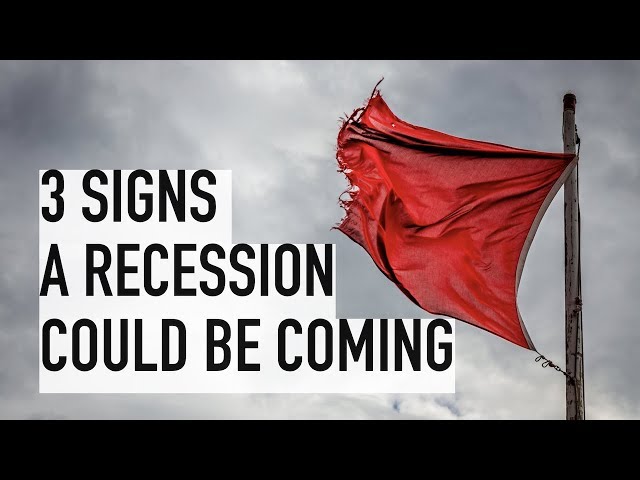 Is a Recession Coming? 3 Signs of a Stock Market Crash in 2019/2020