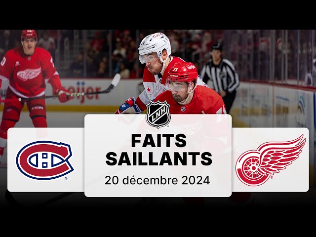 Canadiens vs Red Wings 20/12/24 | Faits saillants