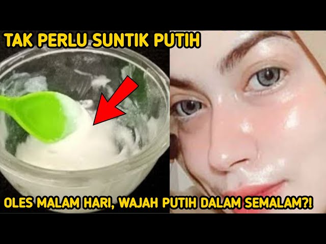 CARA MEMUTIHKAN WAJAH DALAM SEMALAM | WAJAH PUTIH DAN GLOWING PERMANEN #wulanhusna