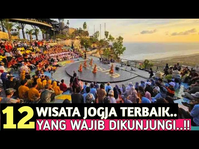 SAYANG JIKA DILEWATKAN..12 WISATA JOGJA TERBAIK DAN HITS || WISATA JOGJA TERBARU