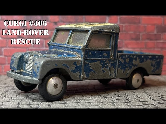 Corgi Toys 406 Land Rover 109 WB History and Restoration