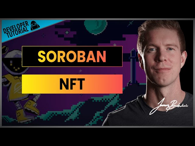 Building NFT's On Stellar Soroban