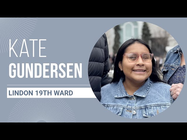 Kate Gundersen - Lindon 19th Ward