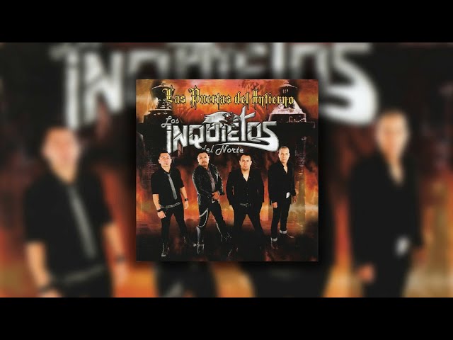 Los Inquietos Del Norte - La Yola